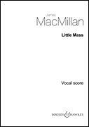 James MacMillan : Little Mass - Children's Chorus And Orchestra - Choral/piano Reduction : SATB : Songbook : James MacMillan : 888680734435 : 48024319