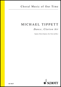 Michael Tippett : Dance, Clarion Air (1952) : SSATB : Songbook : Michael Tippett : 073999339697 : 49002373