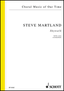 Steve Martland : Skywalk (I See the Horizon) : SSATB : Songbook : Steve Martland : 073999577655 : 1423402979 : 49013165