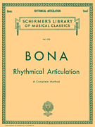 Pasquale Bona : Rhythmical Articulation (A Complete Method) : Solo : Songbook :  : 073999580709 : 0793505011 : 50258070