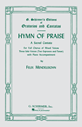Felix Mendelssohn : Hymn of Praise : SATB : Songbook : Felix Mendelssohn : 073999239706 : 0793547091 : 50323970
