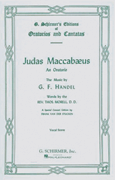 George Frideric Handel : Judas Maccabaeus : SATB : Songbook : George Frideric Handel : 073999241907 : 50324190