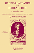 Henry Purcell : Te Deum Laudamus and Jubilate Deo : SATB : Songbook : Henry Purcell : 073999087406 : 50324760