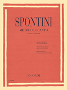Gaspare Spontini : Singing Method : Solo : Songbook : Gaspare Spontini : 884088860257 : 8875929114 : 50497690