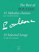 Francis Poulenc : The Best of Poulenc - 35 Selected Songs : Solo : Songbook : Francis Poulenc : 884088965457 : 1495019349 : 50499431