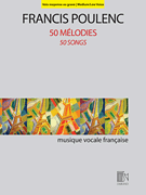 Francis Poulenc : 50 Melodies (50 Songs) - Medium Low Voice : Solo : Songbook : Francis Poulenc : 888680705305 : 1540000753 : 50601036