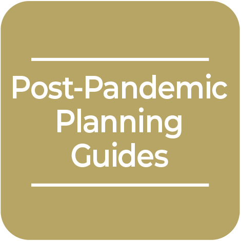 Post-Pandemic Planning Guides