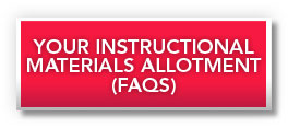 YOUR INSTRUCTIONAL MATERIALS ALLOTMENT (FAQS)