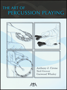Cirone/Grover/Whaley: The Art of Percussion Playing
