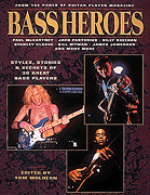  BASS HEROES<br> Edited by Tom Mulbern 