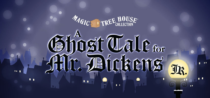 Broadway Junior - Magic Tree House's A Ghost Tale for Mr. Dickens JUNIOR