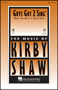 Kirby Shaw : Guys Got 2 Sing : Showtrax CD : 884088884680 : 00117036