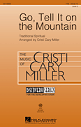 Cristi Cary Miller : Go, Tell It on the Mountain : TTB : Voicetrax CD : 884088901486 : 00118807