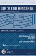 How Can I Keep from Singing? : SATB Divisi : 0 : Sheet Music : WLG148 : 884088994945