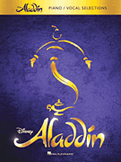 Alan Menken : Aladdin - Broadway Musical : Solo : 01 Songbook : 888680004583 : 1480386790 : 00126656
