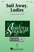 Audrey Snyder : Sail Away, Ladies : Voicetrax CD : 888680084936 : 00150953
