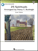 Harry T. Burleigh : 25 Spirituals - Low Voice : Solo : Songbook & 1 CD : 884088616731 : 1458418235 : 00230111