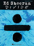 Ed Sheeran : Divide : Solo : Songbook : 888680682736 : 1495093654 : 00233553