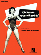 Richard Adler, Jerry Ross : Damn Yankees : 01 Songbook : 888680682798 : 1495093662 : 00233559