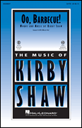Kirby Shaw : Oo, Barbecue! : Showtrax CD : 888680725457 : 00258704
