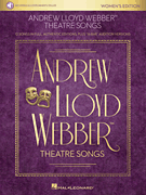 Andrew Lloyd Webber : Andrew Lloyd Webber Theatre Songs - Women's Edition : Solo : Songbook & Online Audio : 888680736705 : 1540024385 : 00268898