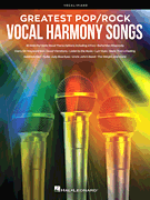 Various Arrangers : Greatest Pop/Rock Vocal Harmony Songs : Solo : Songbook : 888680752590 : 1540029557 : 00278178