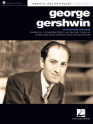 George Gershwin : The Singer's Jazz Anthology - Low Voice : Solo : Songbook : 888680901851 : 1540041972 : 00287135