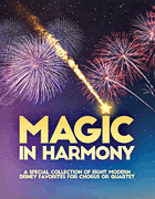 Various Arrangers : Magic In Harmony Songbook : 01 Songbook : 812817021747 : 00287142