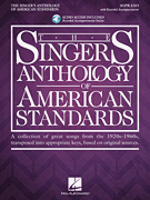 Various : The Singer's Anthology of American Standards : Solo : Songbook & Online Audio : 888680942540 : 1540053741 : 00294612