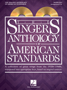 Various : The Singer's Anthology of American Standards - Soprano : Solo : Accompaniment CDs : 888680942588 : 1540053784 : 00294616