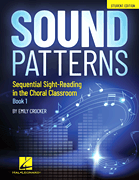 Emily Crocker : Sound Patterns - Sequential Sight-Reading in the Choral Classroom : STUDENT : Songbook : 888680985189 : 1540072711 : 00324671