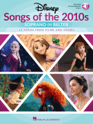 Various : Disney Songs of the 2010s: Soprano or Belter : Songbook & Online Audio : 840126928570 : 1540096653 : 00347855