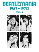 The Beatles : Beatlemania 1967-1970 (Vol2) : Songbook : 073999562224 : 0881885924 : 00356222