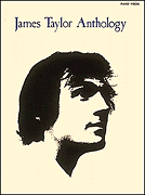 James Taylor : James Taylor - Anthology : Solo : 01 Songbook : 073999582758 : 0793527341 : 00358275