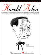 Harold Arlen : The Harold Arlen Songbook : Solo : 01 Songbook : 073999590807 : 0881884251 : 00359080