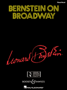 Leonard Bernstein : Bernstein on Broadway : Solo : 01 Songbook : 073999558159 : 0634095730 : 00450100