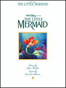 Howard Ashman : The Little Mermaid : Solo : 01 Songbook : 073999559507 : 0793500001 : 00490238