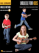 Ukulele for Kids – The Hal Leonard Ukulele Method