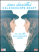 Sara Bareilles : Sara Bareilles - Kaleidoscope Heart : Solo : 01 Songbook : 884088528379 : 1603782907 : 02501590