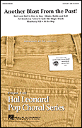 Another Blast from the Past! (Medley) : SATB : Ed Lojeski : Sheet Music : 08200837 : 073999008371