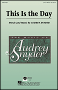 Audrey Snyder : This Is the Day : Showtrax CD : 073999589641 : 08551821
