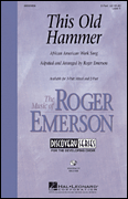 Roger Emerson : This Old Hammer : Voicetrax CD : 884088016258 : 08551838