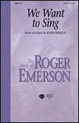 Roger Emerson : We Want to Sing : Showtrax CD : 073999463415 : 08564191