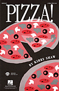 Kirby Shaw : Pizza! : Showtrax CD : 073999659825 : 08665982