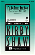Kirby Shaw : I'll Be There for You : Showtrax CD : 073999368871 : 08711485