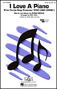 I Love a Piano : 2-Part : Mac Huff : Irving Berlin : Sheet Music : 08730030 : 073999300307