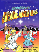 Beth Merrill : Archangel Gabriel's Awesome Adventure : Classroom Kit : 073999391022 : 08739102