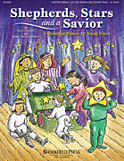 Susan Naylor Callaway : Shepherd, Stars, and a Savior (Holiday Sacred Musical) : Director's Edition : 073999420241 : 08742024