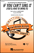 If You Can't Sing It (You'll Have to Swing It) : SAB : Ed Lojeski : Ella Fitzgerald : Sheet Music : 08743134 : 073999727234