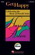 Ed Lojeski : Get Happy: Celebrating the Music of Harold Arlen : Showtrax CD : 073999971071 : 08744694
